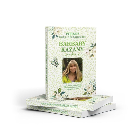 Książka - Porady naturoterapeutki Barbary Kazany Książka - Porady naturoterapeutki Barbary Kazany
